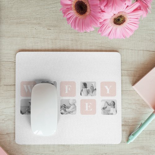Modern Collage Photo  Pink Gift For Lovely Wifey Mouse Pad