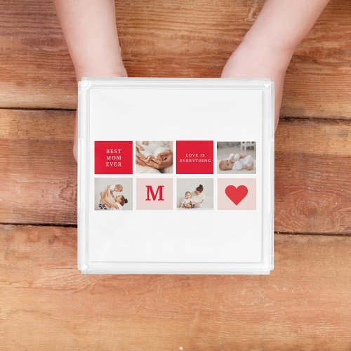 Modern Collage Photo Red  Pink Best Mom Ever Gift Acrylic Tray