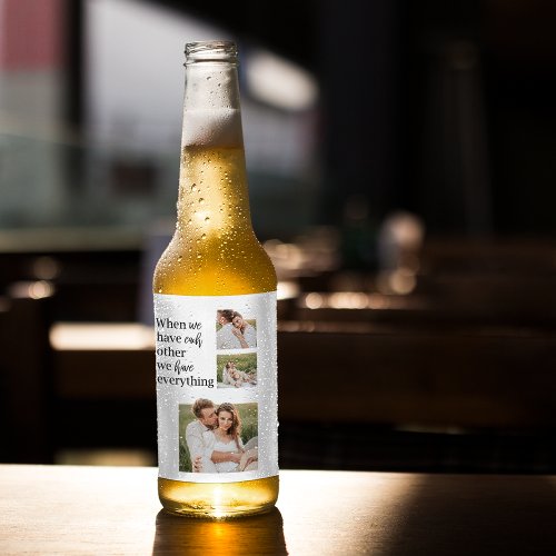 Modern Collage  Photo Romantic Couple Quote Gift Beer Bottle Label