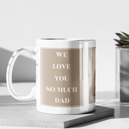 Modern Collage Photo  We Love Dad Gifts Coffee Mug