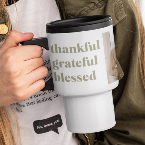 Modern Collage Three Photo | Happy Thanksgiving Tr Travel Mug Modern Collage Three Photo | Happy Thanksgiving Tr Travel Mug