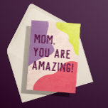 Modern Color Blob Holiday Card<br><div class="desc">Tell your mom she's an amazing woman with bold text on a modern background of trendy color blobs in coral pink,  lavender purple and bright citron yellow on a textured background of blush pink. All the text is editable for a totally custom mother's day card.</div>