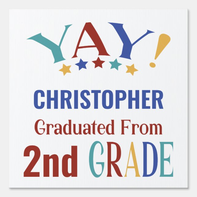 Modern Colorful 2nd Grade School  Graduation Sign (Front)