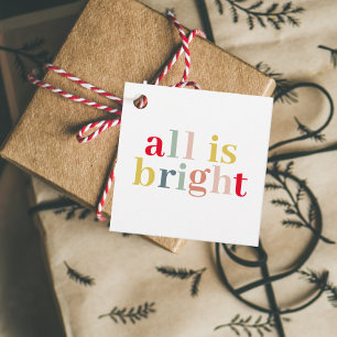 Modern Colorful All Is Bright Happy Holiday Favor Tags