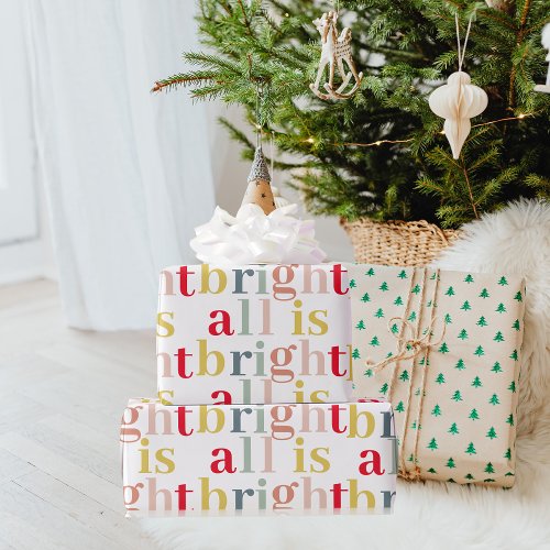 Modern Colorful All Is Bright  Happy Holiday Wrapping Paper