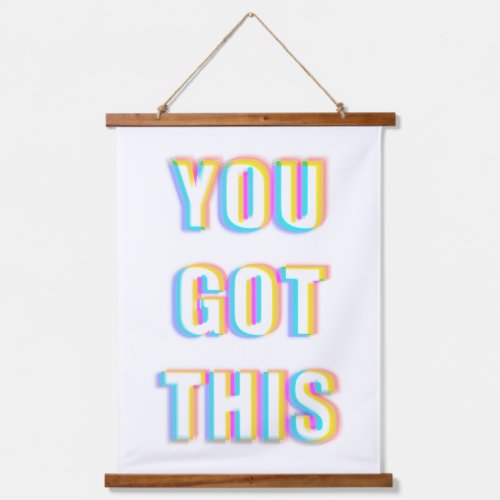  Modern Colorful Neon You Got This Quote  Design Hanging Tapestry