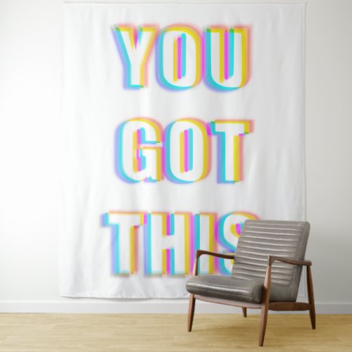  Modern Colorful Neon You Got This Quote  Design Tapestry