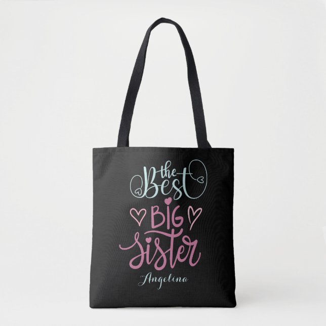 Modern Colorful The Best Big Sister Hand Lettered  Tote Bag (Front)