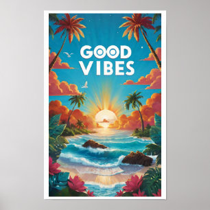 Modern Colorful Tropical Good Vibes Positivity Poster