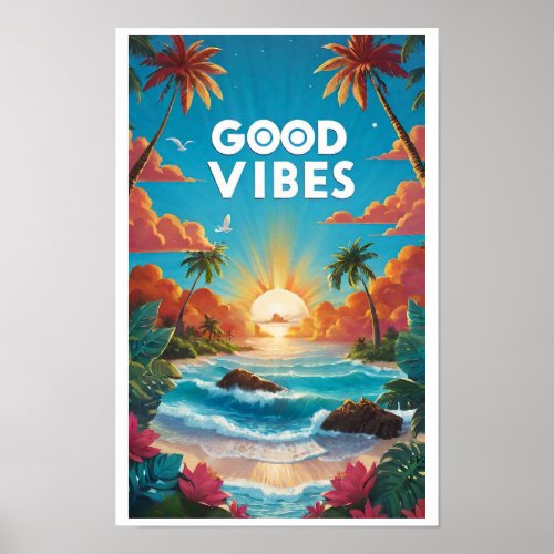 Modern Colorful Tropical Good Vibes Positivity Poster