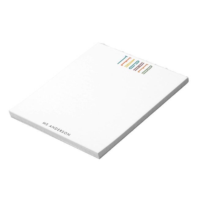 Modern Colorful Typography Teacher  Notepad (Rotated)