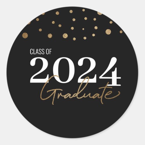 Modern Confetti Black Gold Class of 2024 Graduate Classic Round Sticker