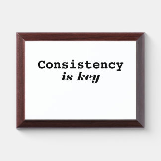 Modern Consistency Is Key Motivational Typography  Award Plaque