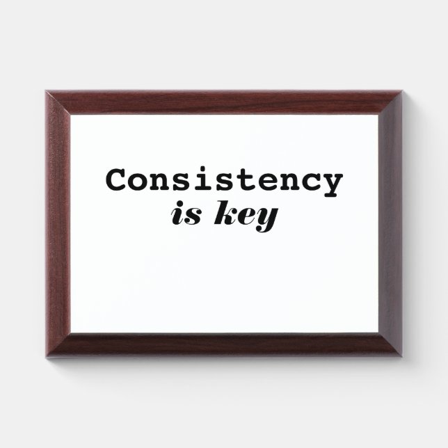 Modern Consistency Is Key Motivational Typography  Award Plaque (Horizontal)
