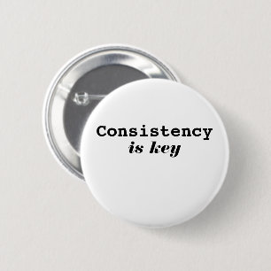 Modern Consistency Is Key Motivational Typography Button