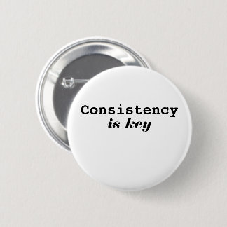 Modern Consistency Is Key Motivational Typography  Button