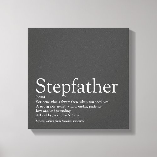 Modern Cool Gray Stepfather Stepdad Quote Canvas Print