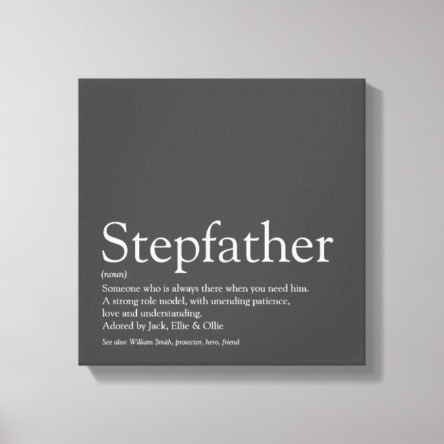 Modern Cool Gray Stepfather Stepdad Quote Canvas Print (Front)