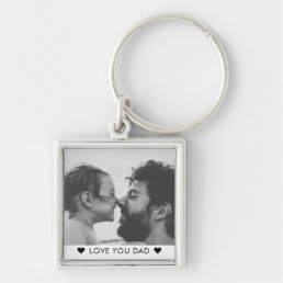 Modern Cool LOVE YOU DAD Father&#39;s Day Photo Keychain
