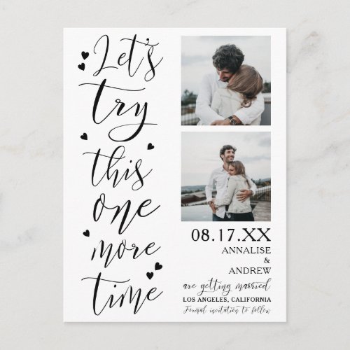 Modern cool script 2 photos lets try save the date postcard