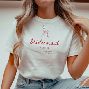 Modern Coquette Bow Bridesmaid's Name Bachelorette T-Shirt