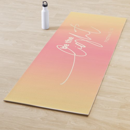 Modern Coral Peach Ombre Be the Light Scripture  Yoga Mat