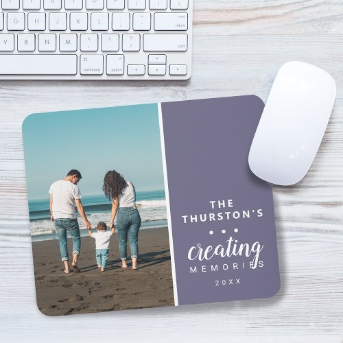 Modern Creating Memories Family Photo Personalized Mouse Pad