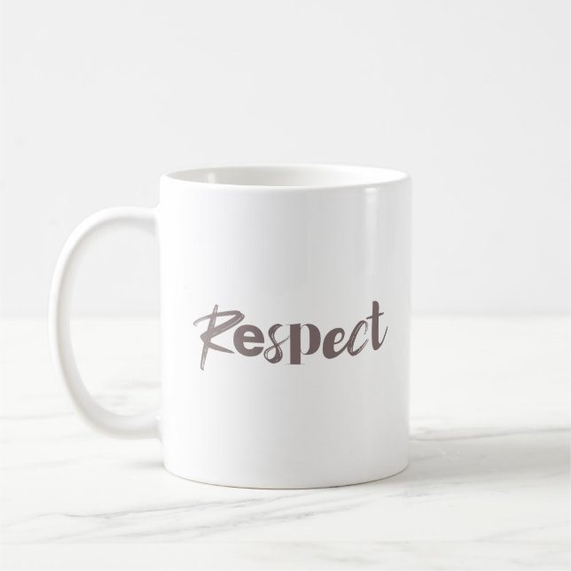 Modern, creative, cool, trendy design of Respect Coffee Mug (Left)