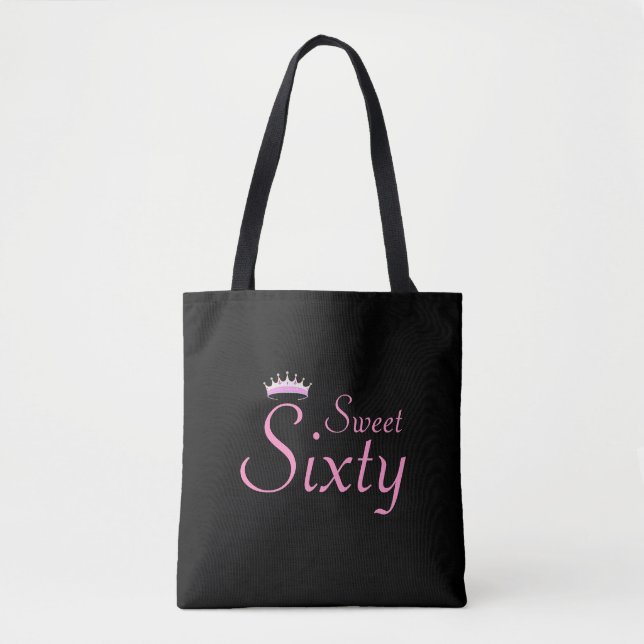 Modern Crown Sweet Sixty on Black Tote Bag (Front)