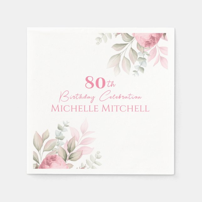 Modern Custom 80th Birthday Pink Floral   Napkins (Front)