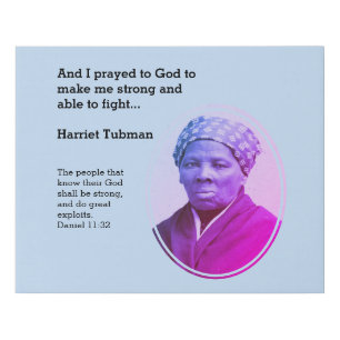 Modern Custom Bible Verse HARRIET TUBMAN Quote Faux Canvas Print