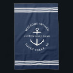 Modern Custom Boat Name Welcome Aboard Nautical Kitchen Towel<br><div class="desc">Nautical boating kitchen towels  in navy blue reading "welcome aboard" as well as your custom boat name and location.</div>