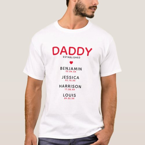 Modern Custom Daddy Est Names  Birth dates  T_Shirt