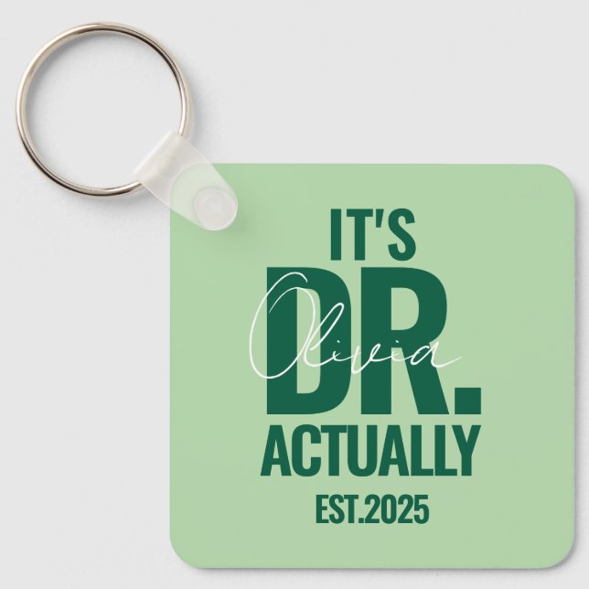 Modern Custom Dr. Name Date Dark Green Button Keychain (Front)