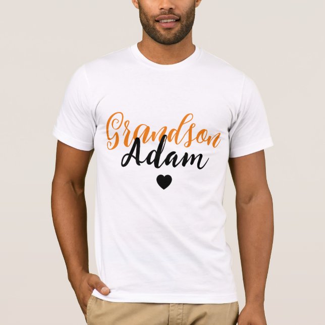 Modern Custom Grandson Name - Special Personalized T-Shirt (Front)