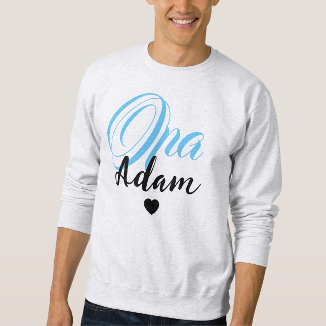 Modern Custom Opa Name - Special Personalized Sweatshirt (Front)