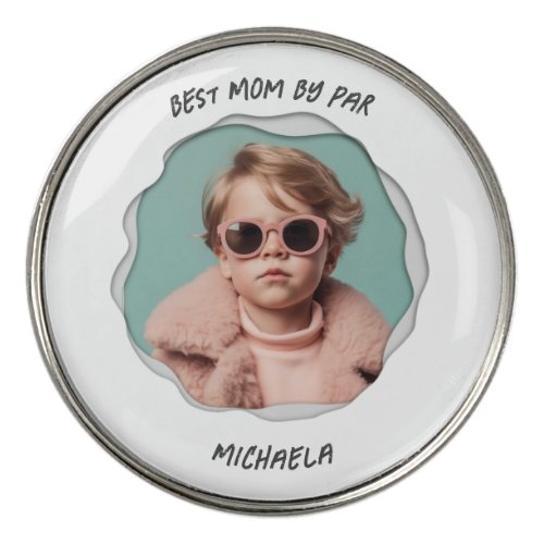 Modern Custom Photo Best Mom by Par Golf Ball Marker