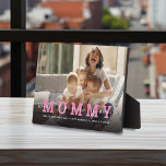 Modern Custom Photo Script 'We Love You - Mummy' Plaque<br><div class="desc">Create your own photo gift for mum this Mother's Day Gift. This Modern design features a photo of your choice, a dark overlay at the bottom with bold pink text MUMMY combined with elegant white script 'we love you' over the top. Customize this product by adding a message and name/s....</div>