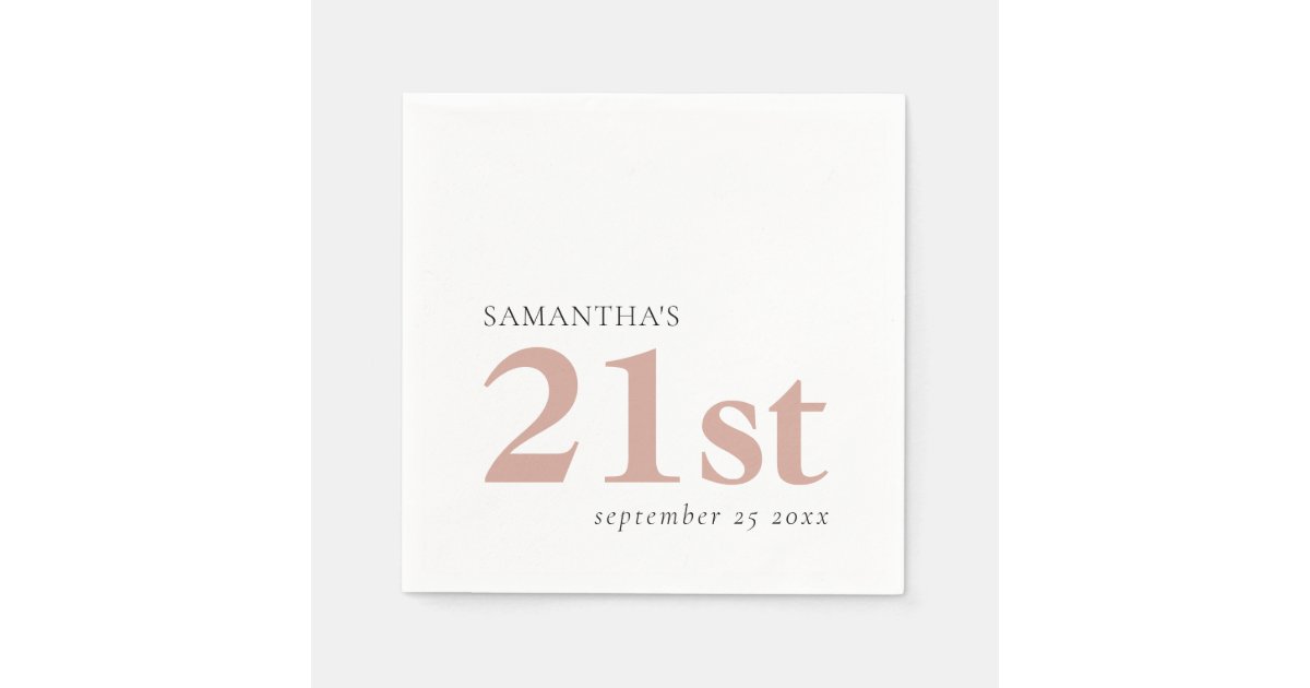Modern Custom Text Blush Pink 21st Name Date Napkins | Zazzle