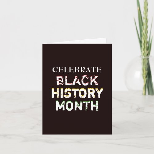 Modern Customizable CELEBRATE BLACK HISTORY MONTH Card