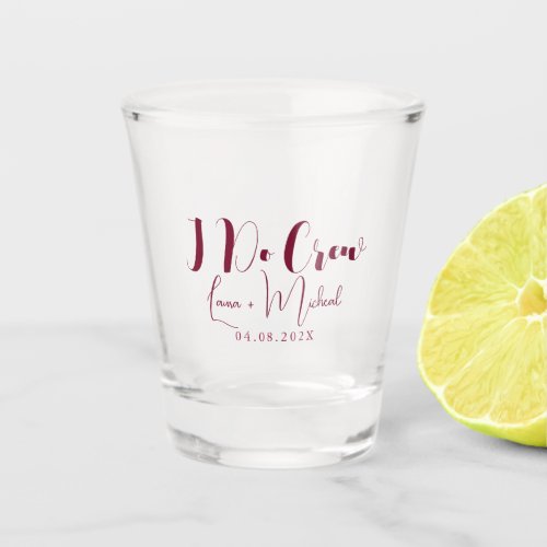 Modern Customized Name Marble I Do Crew Shot Glass