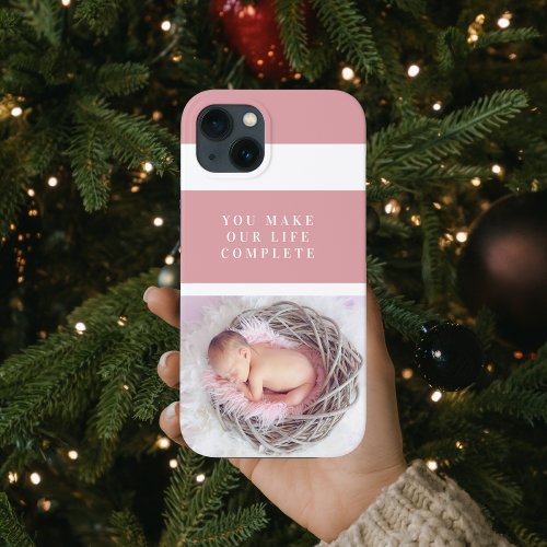 Modern Cute Baby Photo  Pink  White  Quote  iPhone 13 Case