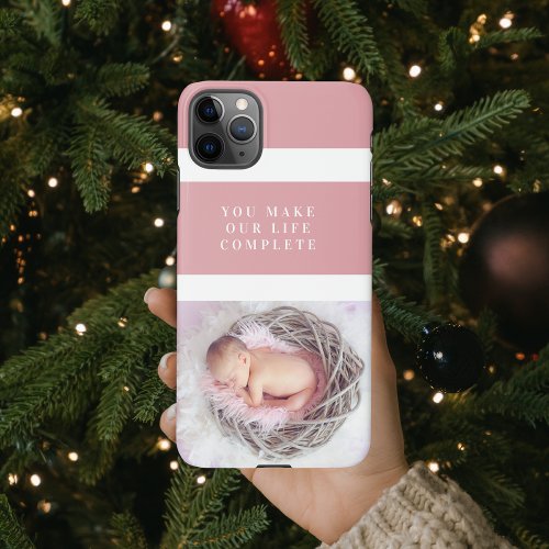 Modern Cute Baby Photo  Pink  White  Quote  iPhone 11Pro Max Case