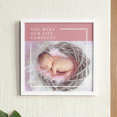 Modern Cute Baby Photo  Pink  White  Quote  Poster