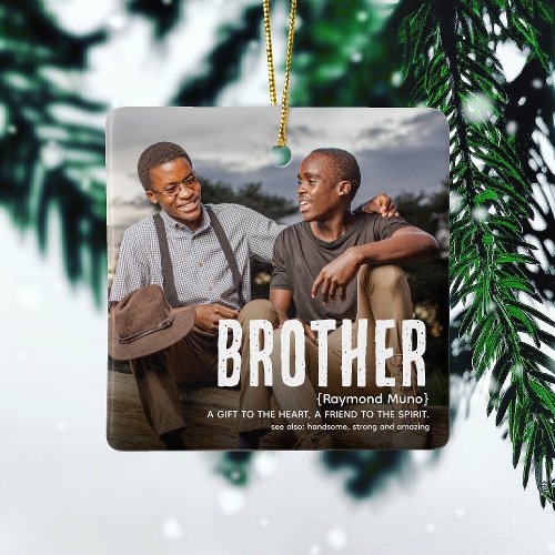 Modern Cute BROTHER Definition 2 Photo Christmas Ceramic Ornament