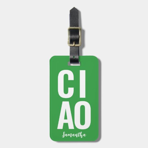 Modern Cute Funny Bold Ciao Neon Green Luggage Tag