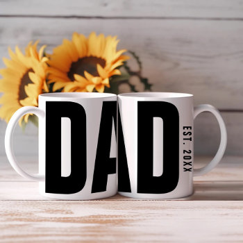 Modern Dad Big Typography Father's Day Custom Coffee Mug by marisuvalencia at Zazzle