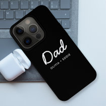 Modern Dad | Kids Names Father's Day Script Black iPhone 15 Pro Case
