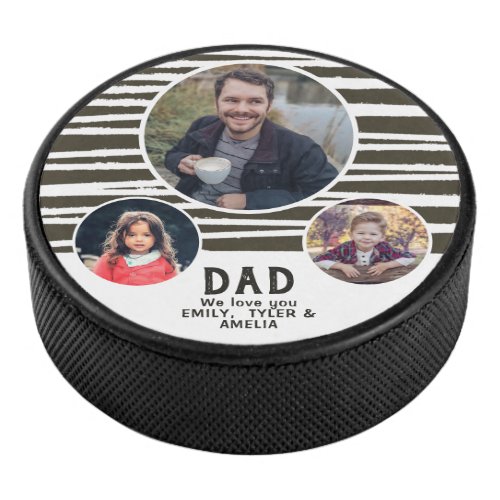 Modern Dad love you Stripes 3 Photos Fathers Day  Hockey Puck
