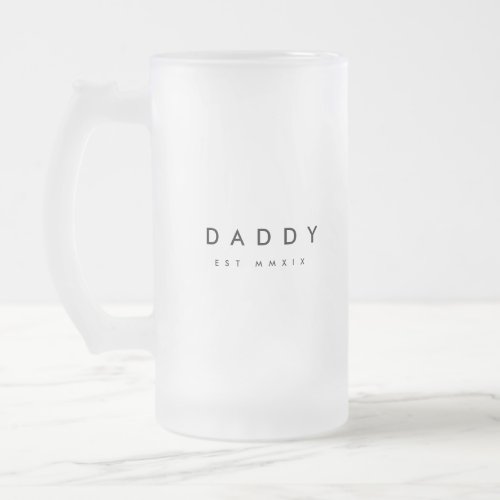 Modern Daddy Dads Birthday Name Roman Numerals Frosted Glass Beer Mug